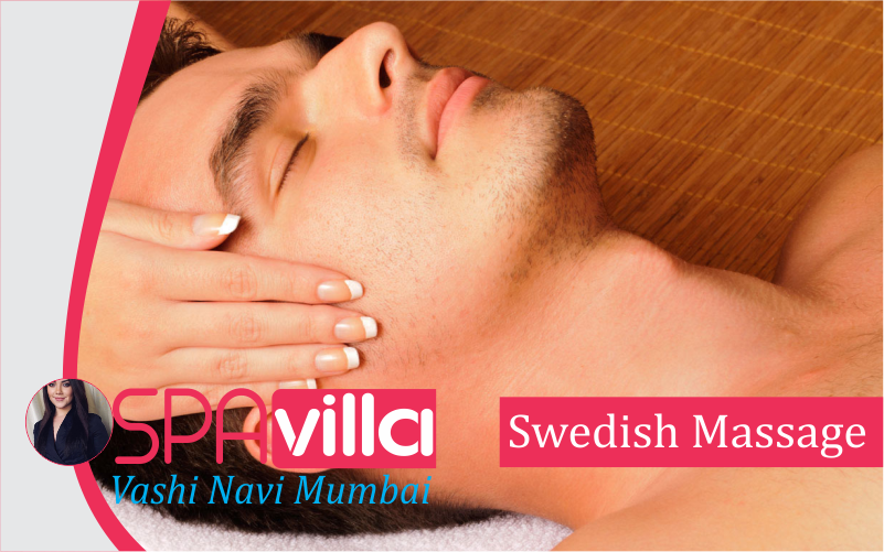 Swedish Massage in Vashi Navi Mumbai